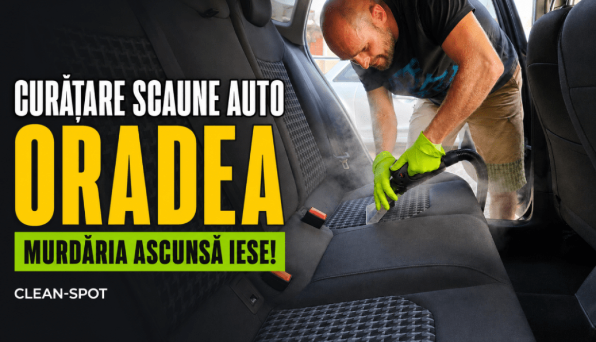 Curățare scaune auto Oradea – murdăria ascunsă Curățare scaune auto Oradea – murdăria ascunsă